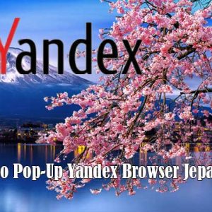 yandex browser jepang