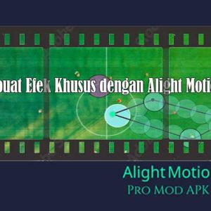 alight motion pro aplikasi edit video