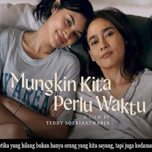 film mungkin kita perlu waktu