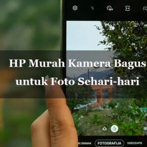 hp murah kamera bagus